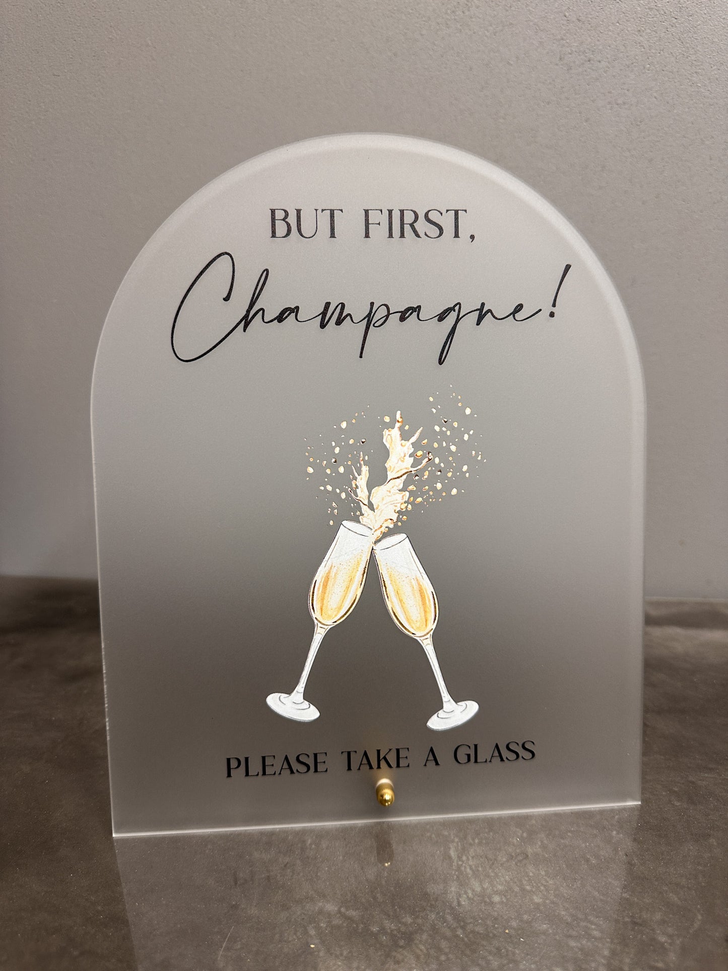 But First, Champagne Sign