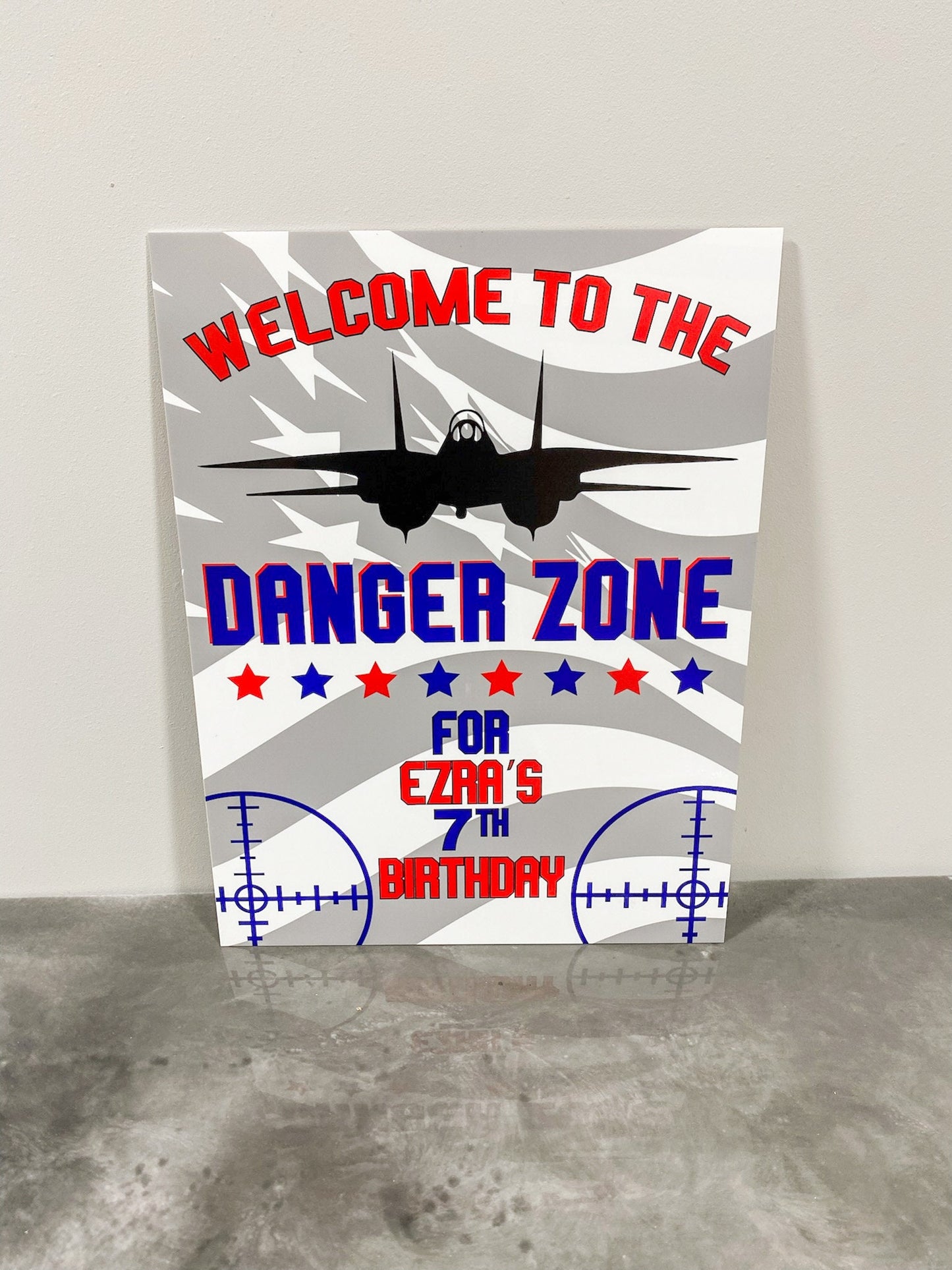 Welcome To The Danger Zone Sign