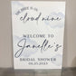 The Bride Is On Cloud Nine Acrylic Sign