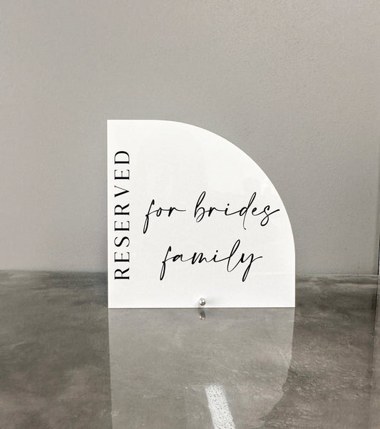 Reserved For Brides Family